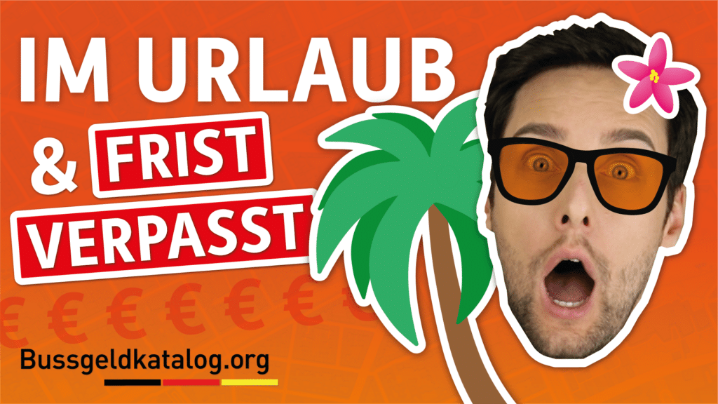 Video: Bußgeldbescheid während des Urlaubs erhalten?