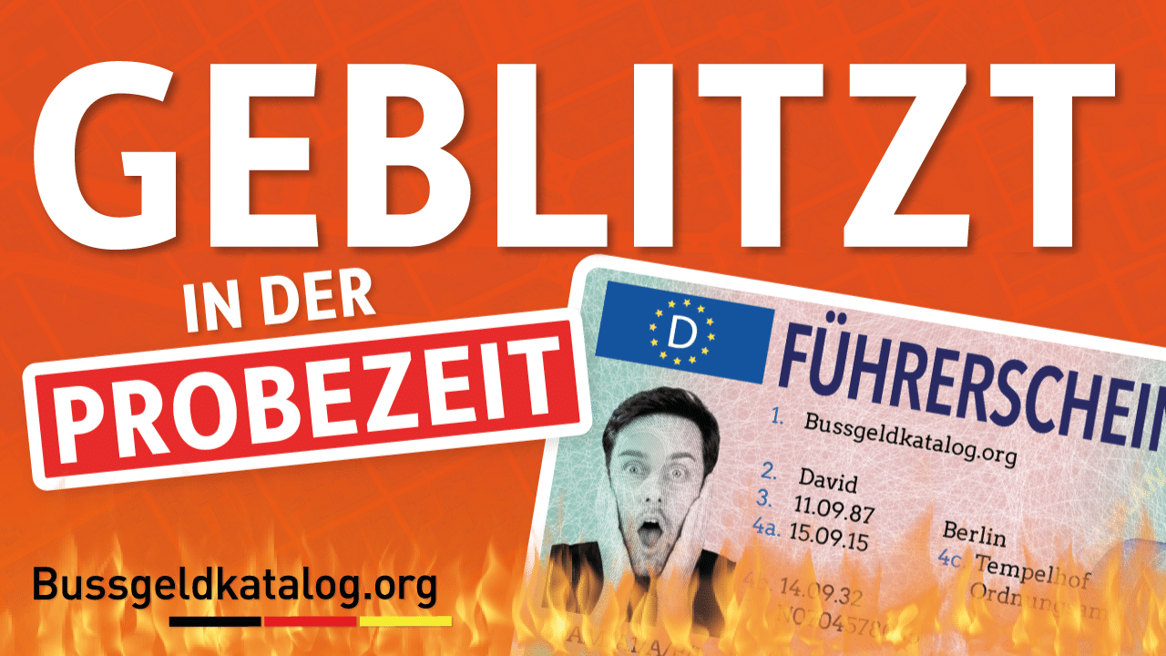 Geblitzt in der Probezeit! Bußgeldkatalog 2025 + Bußgeldrechner
